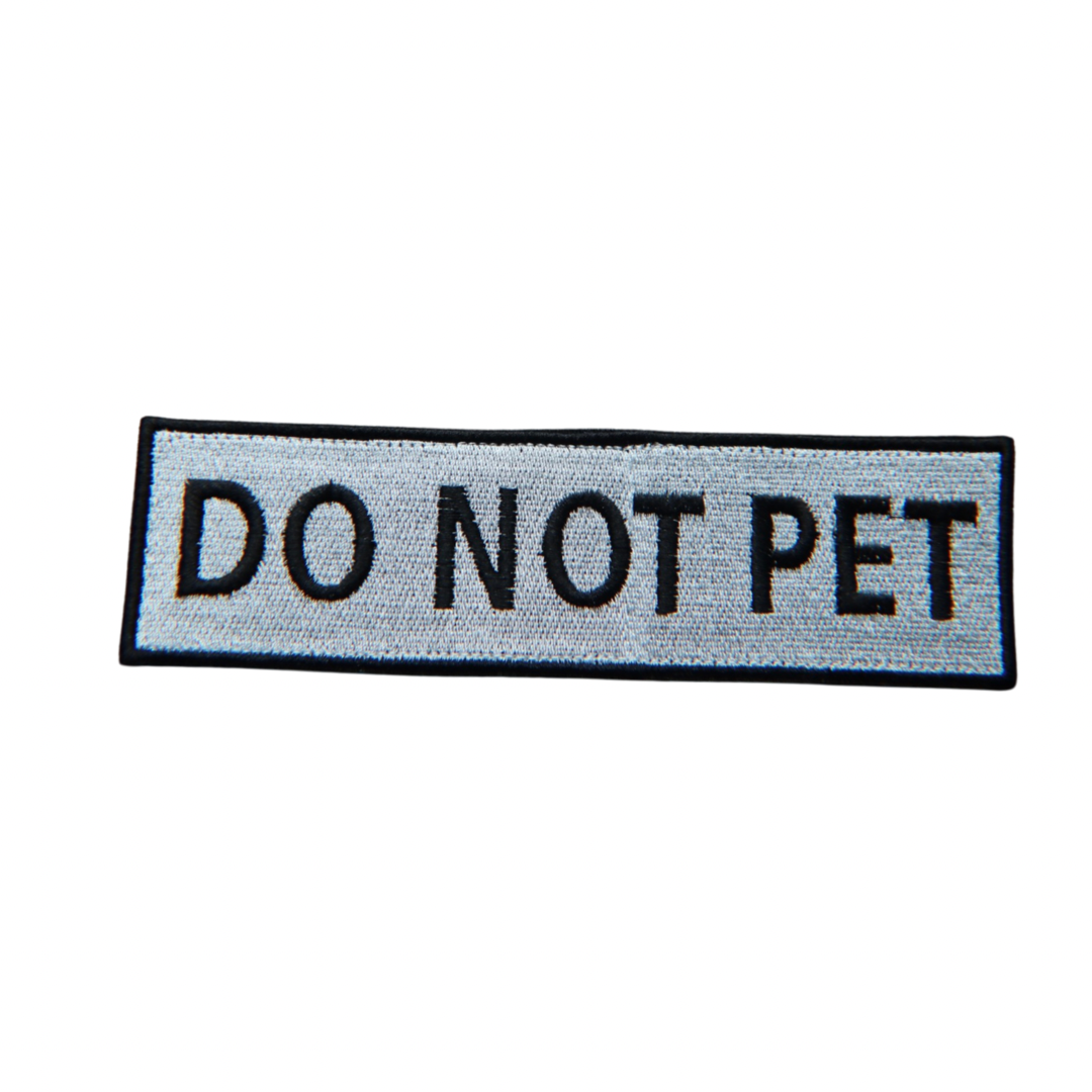 CUSTOM Embroidered Velcro Patch - DO NOT PET